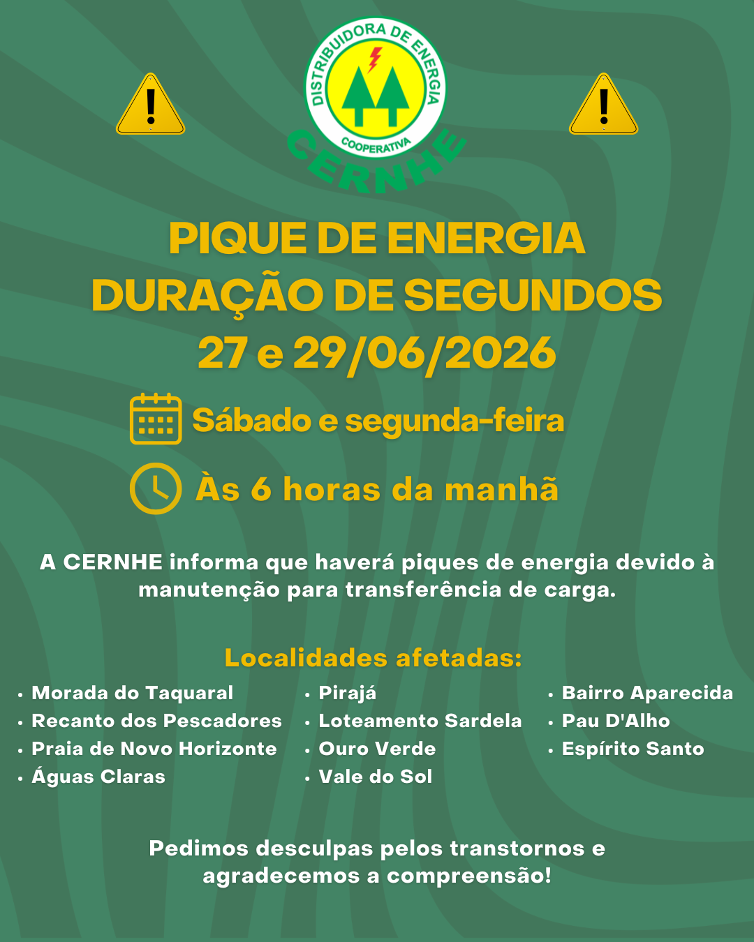 PIQUE DE ENERGIA | DURAÇÃO DE SEGUNDOS | SÁBADO E SEGUNDA-FEIRA | 27 E 29/06/2026