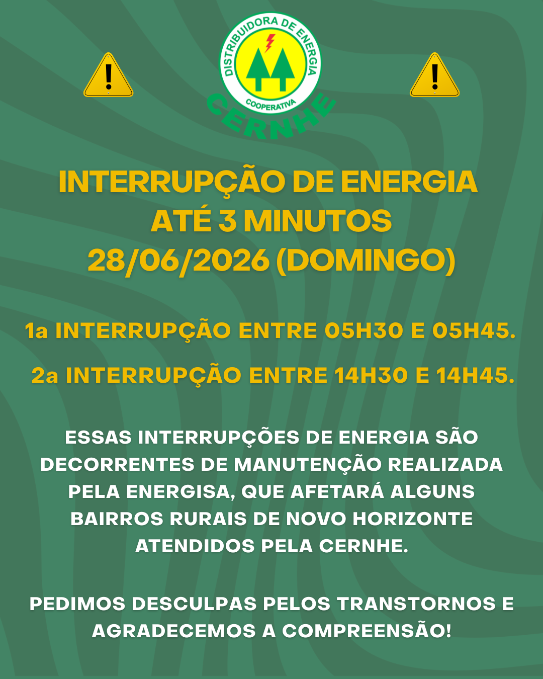 INTERRUPÇÃO DE ENERGIA ATÉ 3 MINUTOS | DOMINGO | 28/06/2026