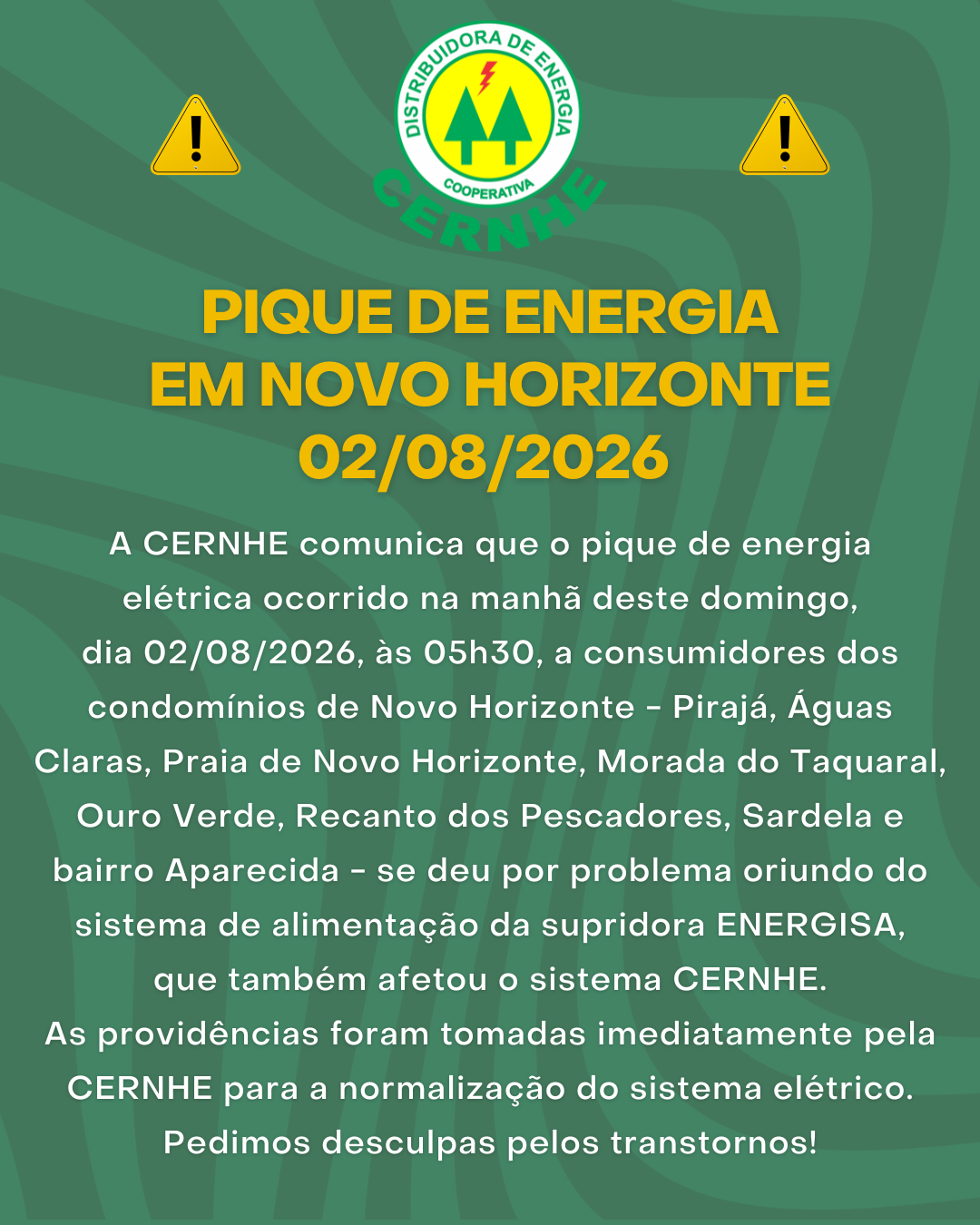 PIQUE DE ENERGIA EM NOVO HORIZONTE – 02/08/2026