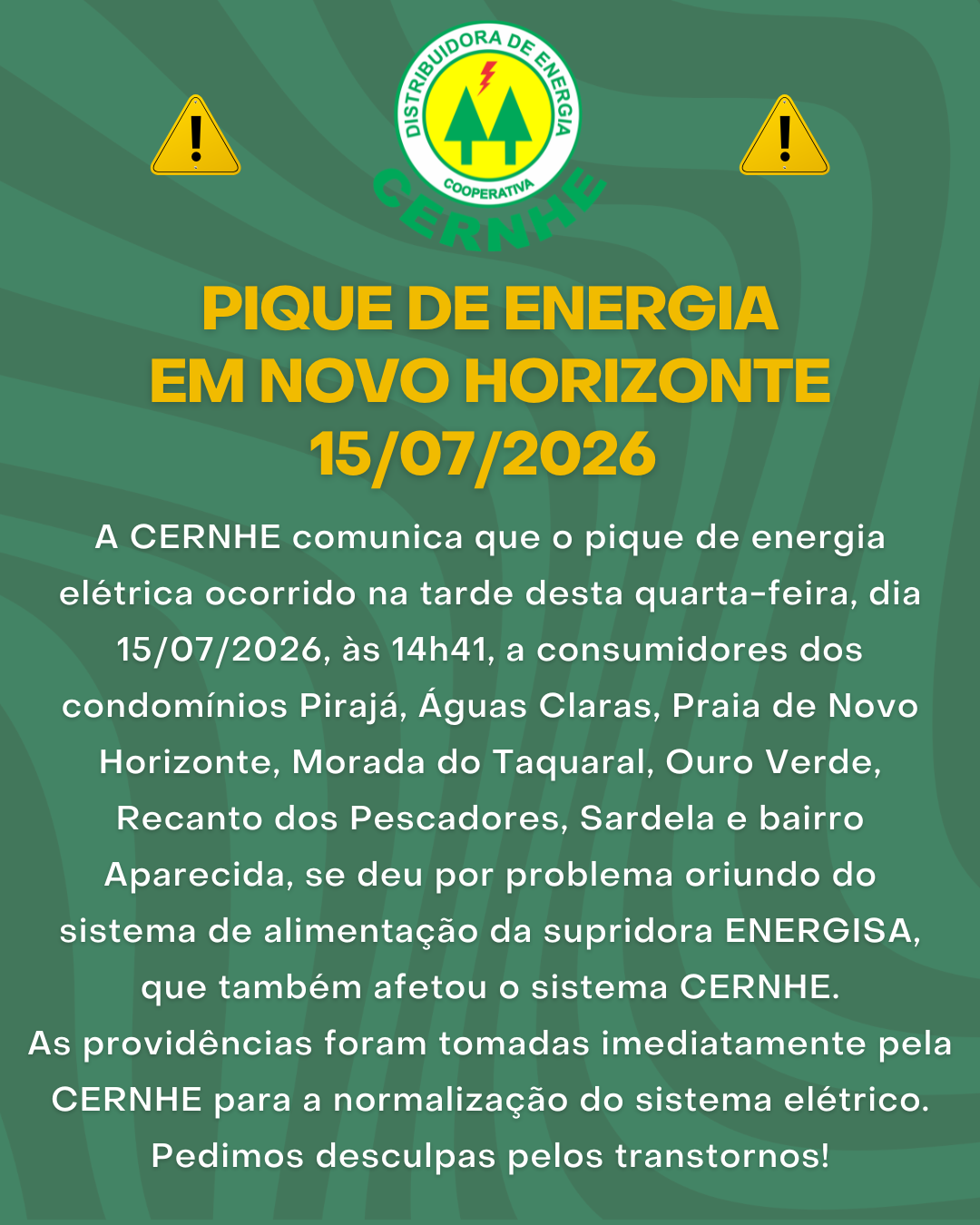 PIQUE DE ENERGIA EM NOVO HORIZONTE – 15/07/2026